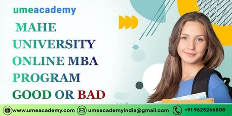 Mumbai, Lessons Offered, MAHE University Online MBA Program: Good Or Bad?