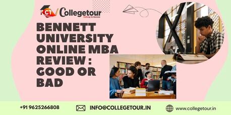 Greater Noida, Lessons Offered, Bennett University Online MBA Review : Good Or Bad