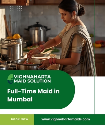 Mumbai, Household, Full-Time Maid In Mumbai - Vighnaharta Maid Solution