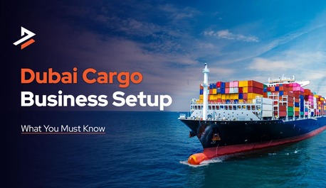 Dubai, Business, How To Start A Cargo Business In Dubai