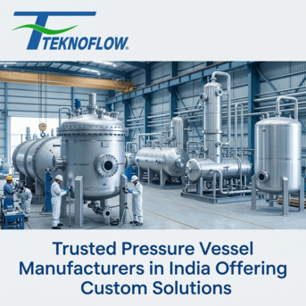 Mumbai, Construction, Trusted Pressure Vessel Manufacturers In India Offering Custom Solutions