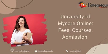 Bangalore, Lessons Offered, University Of Mysore Online: Fees, Courses, Admission