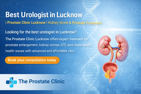 Lucknow, Health, Best Urologist In Lucknow | Prostate Clinic Lucknow | Kidney Stone & Prostate Tr