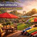 Reputed Garden Umbrella Manufacturers In Delhi