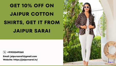 Jaipur, Clothing & Accessories, INR 1500,  Get 10% Off On Jaipur Cotton Shirts, Get It From Jaipur Sarai