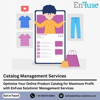 Mumbai, Marketing, Optimize Your Online Product Catalog With EnFuse Solutions