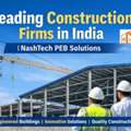 Leading Construction Firms In India | NashTech PEB Solutions