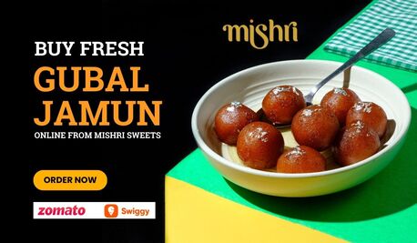 Vadodara, Food, Buy Fresh Gulab Jamun Online From Mishri Sweets