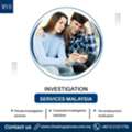 Investigation Services Malaysia.