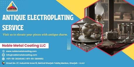 Sharjah, Business, Antique Electroplating Service | Noble Metal Coating LLC