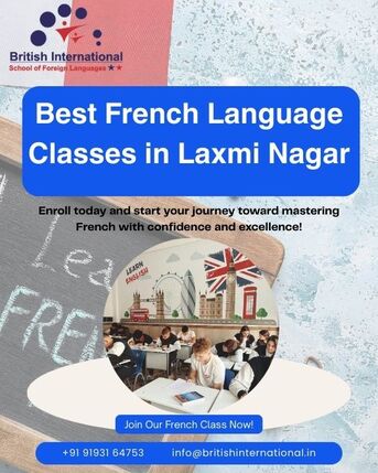 Laxmi Nagar, Education, Best French Language Classes In Laxmi Nagar