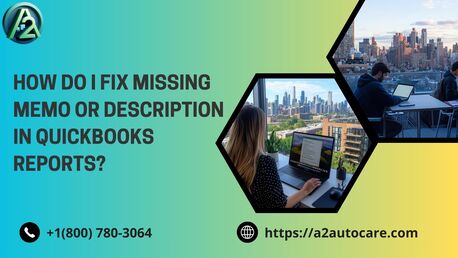 New York, Financial, Fix QuickBooks Reports Not Showing Memo Or Description Fields