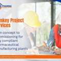 Turnkey Project Services In Indore For Pharma Plants