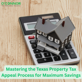 Houston, Real Estate, Mastering The Texas Property Tax Appeal Process For Maximum Savings