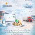 Upgrade To The Best Customs Clearance Software Today