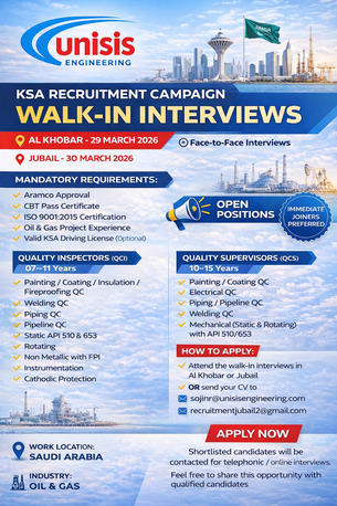 Jubail, Jobs, KSA Recruitment Campaign &ndash; Walk‑In Interviews - QC Inspectors/QCSupervisors | Oil & Gas