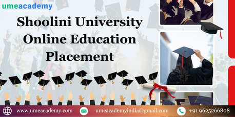 Mumbai, Lessons Offered, Shoolini University Online Education Placement
