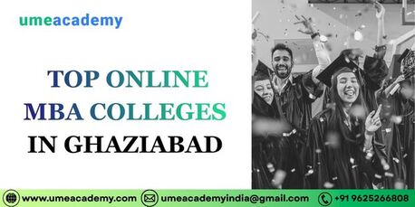 Ghaziabad, Lessons Offered, Top Online MBA Colleges In Ghaziabad
