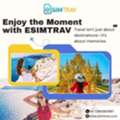 Best ESIM For Travel &ndash; Stay Connected Anywhere With ESIMTRAV