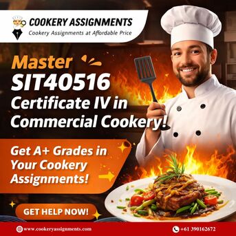 Sydney, Education, SIT40516 Certificate IV In Commercial Cookery Assignment Help &ndash; Score A+ Grades Fast