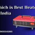 Which Is Best Heater In India? 🔥 Ultimate Guide By Powerpack Electricals