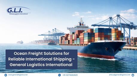Chicago, Logistics, Ocean Freight Solutions For Reliable International Shipping