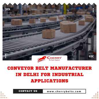 New Delhi, Industrial Machinery, INR 100000,  Conveyor Belt Manufacturer In Delhi For Industrial Applications