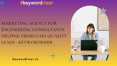 Mumbai, Marketing, Marketing Agency For Engineering Consultants Helping Firms Gain Quality Leads