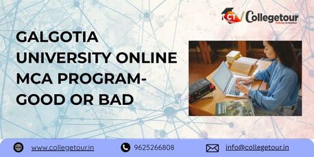 Noida, Lessons Offered, Galgotia University Online MCA Program-Good Or BAD
