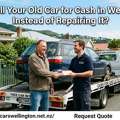 Say Goodbye To Your Junk Car: The Ultimate 2026 Guide To Instant Cash For Cars In Wellingt