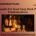 Best Pandit For Kaal Sarp Dosh Puja In Trimbakeshwar