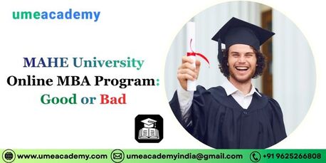 Bangalore, Lessons Offered, MAHE University Online MBA Program: Good Or Bad?