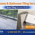 Balcony & Bathroom Tiling Services Perth -Boda Tiling Services Perth
