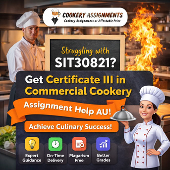 Sydney, Education, SIT30821 Certificate III In Commercial Cookery Assignment Help AU &ndash; Expert Support For Top