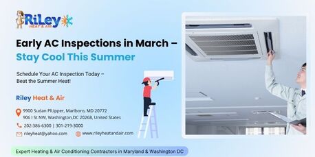 Washington DC, Air Conditioning, Early AC Inspections In March &ndash; Stay Cool This Summer
