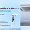 Early AC Inspections In March &ndash; Stay Cool This Summer