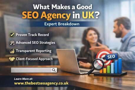 London, Marketing, What Makes A Good SEO Agency In UK? Expert Breakdown