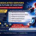 Why Dedicated Servers Are The Future Of Hosting For Performance-Driven Enterprises?