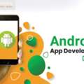 No.1 Android App Development Company Dubai