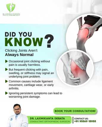 Bhubaneswar, Health, Clicking Joints Awareness | Best Orthopaedic Surgeon In Bhubaneswar | Dr. Laxmikanta Debat