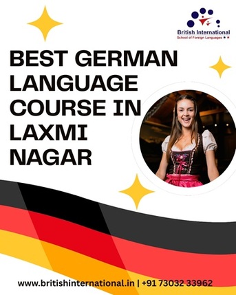 Laxmi Nagar, Education, Best German Language Course In Laxmi Nagar