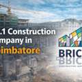 Best Construction Company In Coimbatore | Brick By Brick