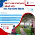 Best Preschools Near Me| Best Playschool Nearby