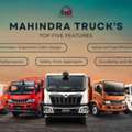 Mahindra Truck&rsquo;s Top 5 Features