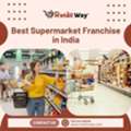 Best Supermarket Franchise In India