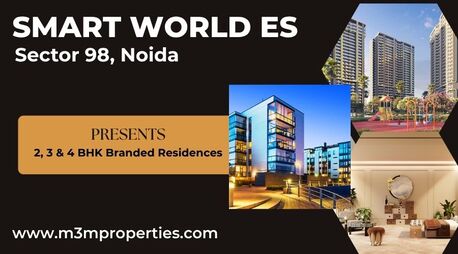 Noida, Real Estate For Sale, Smart World ES &ndash; Luxury 2, 3 & 4 BHK Branded Residences In Noida