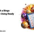 How To Launch A Bingo Game For Sale Using Ready Solutions