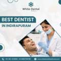 Best Dentist In Indirapuram