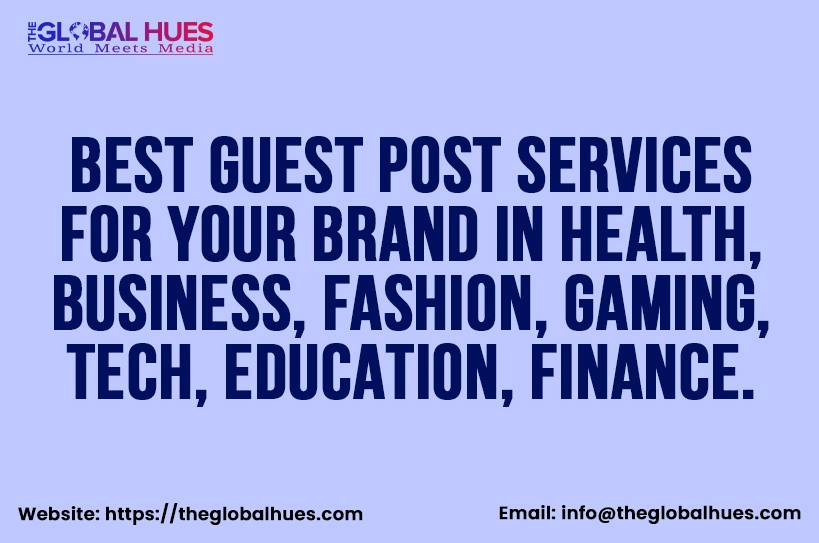 London, Marketing, Guest Blogging Open &ndash; Write For The Global Hues