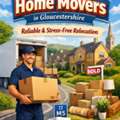 Professional Home Movers In Gloucestershire &ndash; Reliable & Stress-Free Relocation